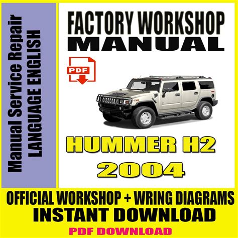 Full Download Hummer H2 From 2003 2009 Service Repair Maintenance Manual 