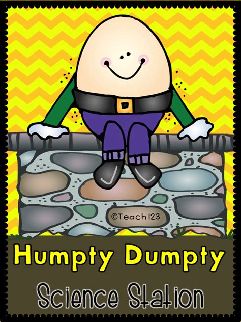 Humpty Dumpty Science Station Teach123 Humpty Dumpty Science - Humpty Dumpty Science