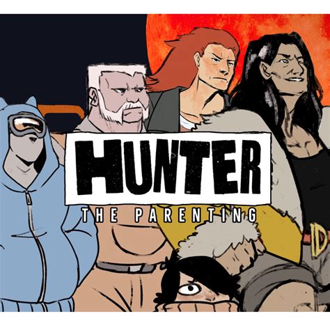 Hunter The Parenting