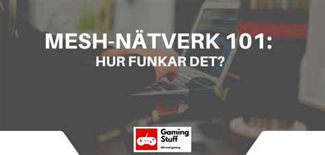 hur funkar mesh