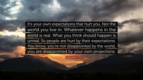 Hurt Expectations Quotes