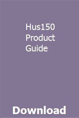 Hus150 Product Guide