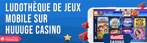 huuuge casino mobile dqwf france