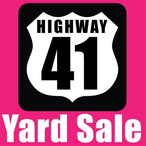 Hwy 41 Yard Sale 2017