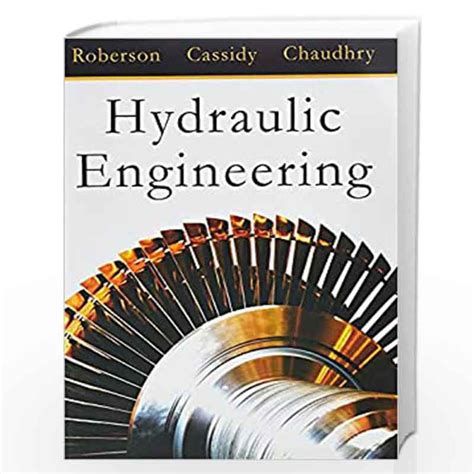 Read Hydraulic Engineering Roberson Solutions Manual 