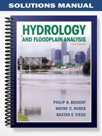Download Hydrology And Floodplain Analysis 5Th Edition Solution Manual 