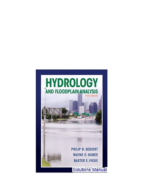 Download Hydrology And Floodplain Analysis 5Th Edition Solution Manual 