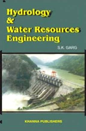 Full Download Hydrology And Water Resources Engineering Sk Garg 