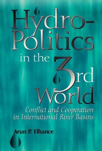 hydropolitics in the third world conflict and coo
