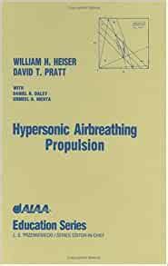Read Hypersonic Airbreathing Propulsion Aiaa Education 