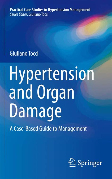 Read Online Hypertension And Organ Damage A Case Based Guide To Management Practical Case Studies In Hypertension Management 