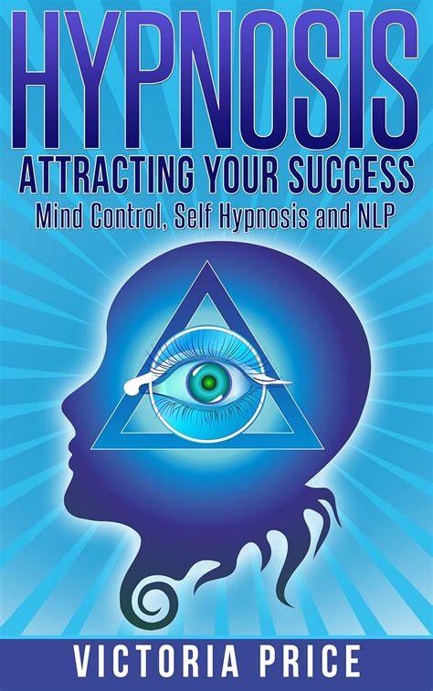 hypnosis attracting your success mind control sel