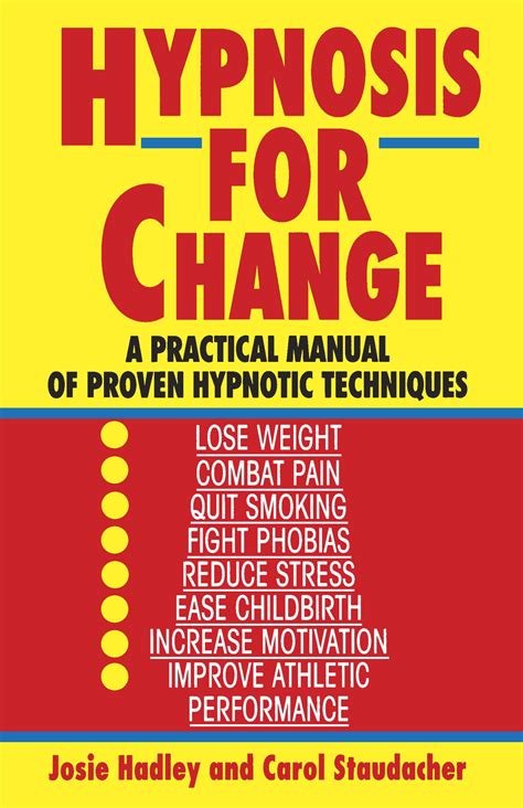 Download Hypnosis For Change A Practical Manual Of Proven Hypnotic Techniques 