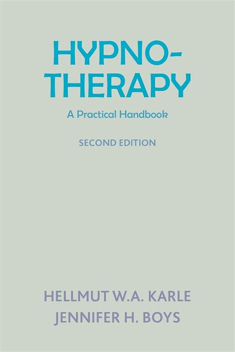 Hypnotherapy: A Practical Handbook