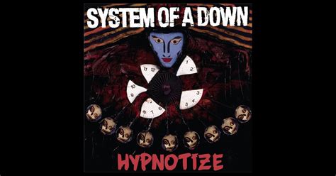 Hypnotize System Of A Down Lyrics