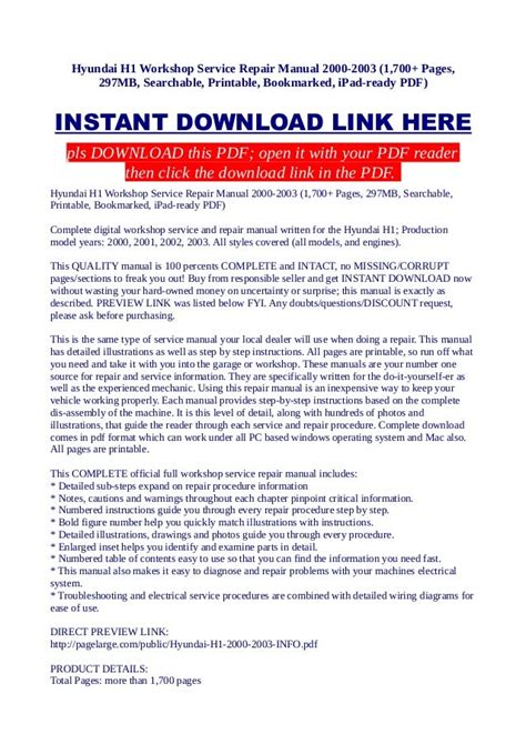 Download Hyundai H1 Workshop Service Repair Manual 2000 2003 1 700 Pages 297Mb Searchable Printable Bookmarked Ipad Ready Pdf 