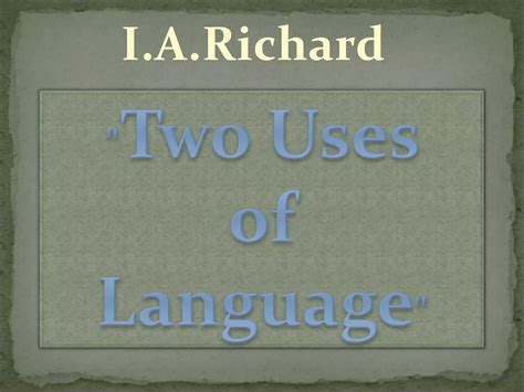 I A Richards Two Uses Of Language