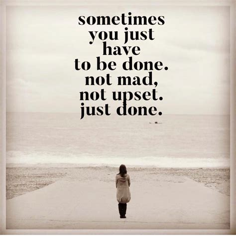 I Am Done Quotes