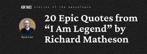 I Am Legend Quotes