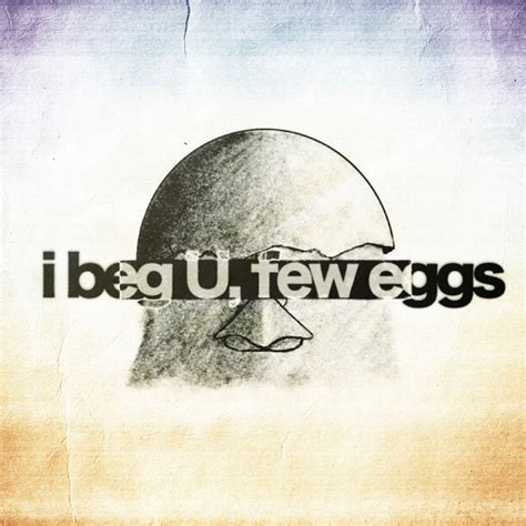 I Beg U