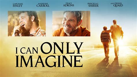 I Can Only Imagine