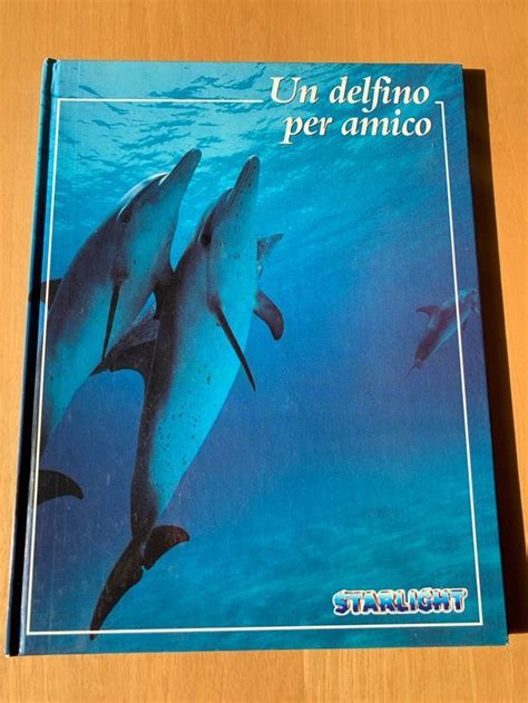 I Delfini: Libro Sui I Delfini Per Bambini Con Foto Stupende And Storie Divertenti ( Serie Ricordati Di Me)