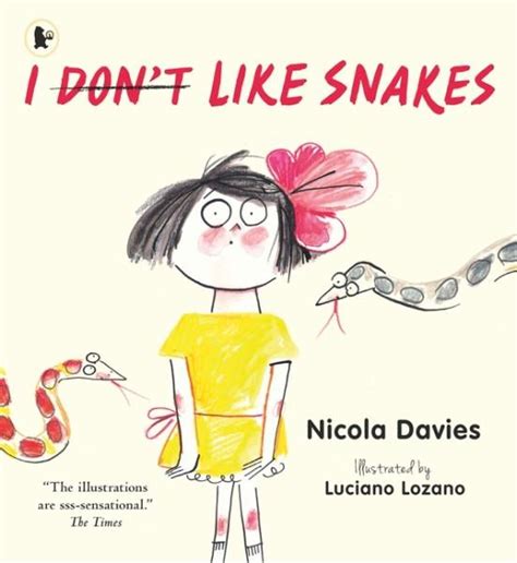 i don t like snakes read and wonder