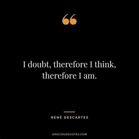 I Doubt Therefore I Am
