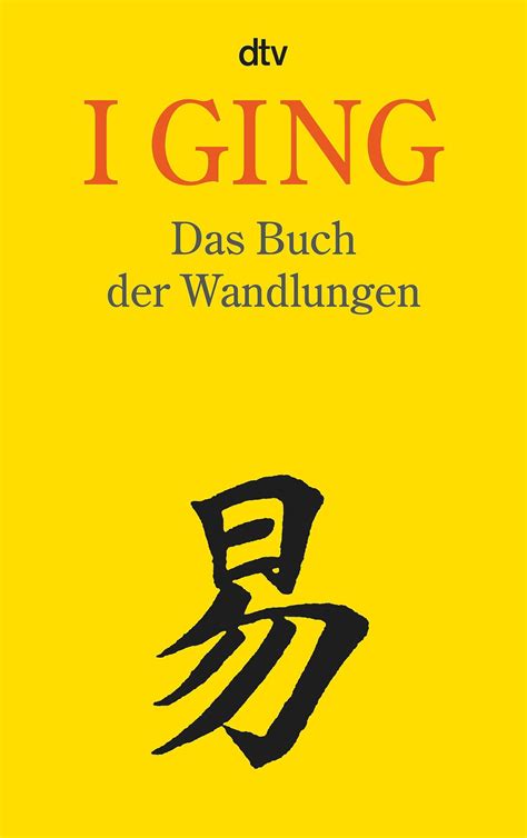 I Ging Das Buch Der Wandlungen Fernostliche Klass
