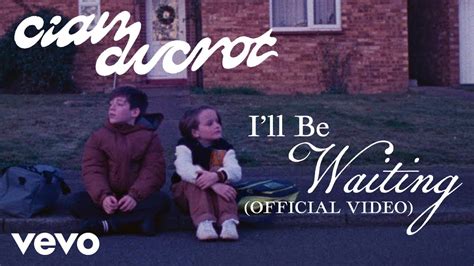 I Ll Be Waiting