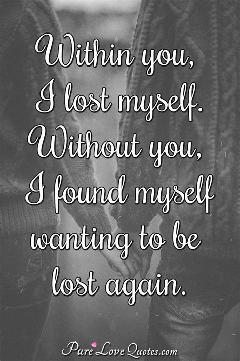 I Lost Myself Quotes