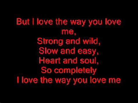 i love the way you love me lyrics