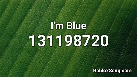 IM Blue Roblox Id