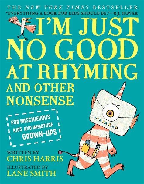 i m just no good at rhyming and other nonsense fo