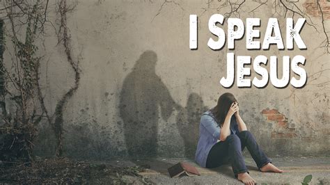 I Speak Jesus