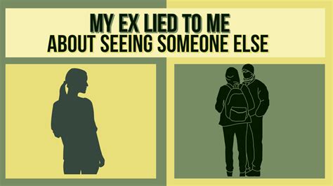 i told my ex i am seeing someone else