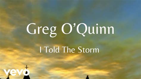 I Told The Storm