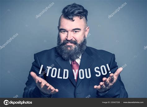 I Told You
