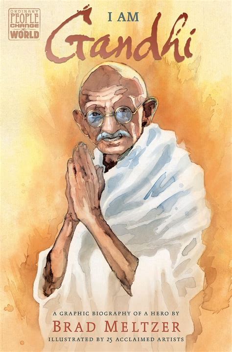 Full Download I Am Gandhi Ordinary People Change The World 