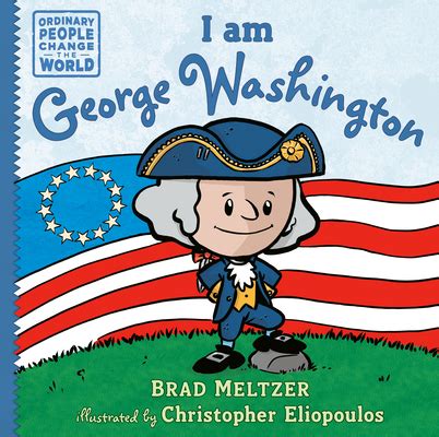 Read I Am George Washington Ordinary People Change The World 