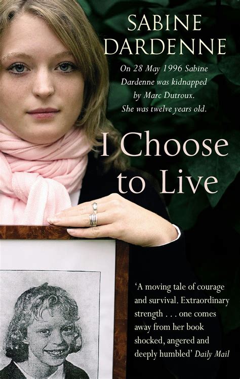Download I Choose To Live Sabine Dardenne 