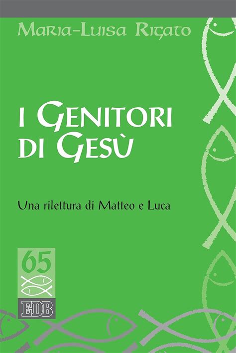 Full Download I Genitori Di Ges Una Rilettura Di Matteo E Luca Studi Biblici 