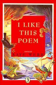 Download I Like This Poem A Collection Of Best Loved Poems Chosen By Children For Other Children In Aid Of The International Year Of The Child Puffin Books 