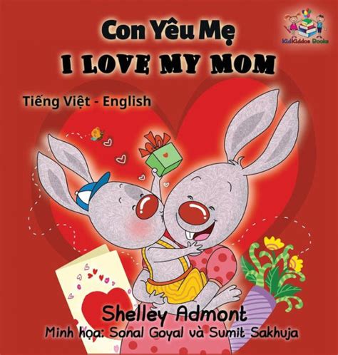 Full Download I Love My Mom Vietnamese Baby Book Bilingual Vietnamese English Books Vietmanese For Kids Vietnamese Books For Kids Vietnamese English Bilingual Collection Vietnamese Edition 
