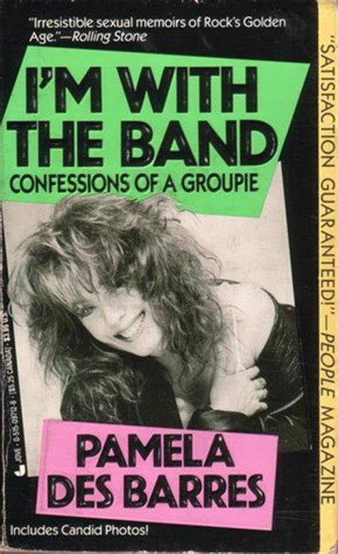 Read I M With The Band Confessions Of A Groupie 