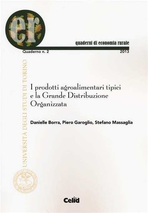 Read Online I Prodotti Agroalimentari Tipici E La Grande Distribuzione Organizzata 
