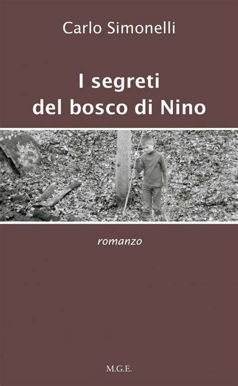 Read Online I Segreti Del Bosco Di Nino File Type Pdf 