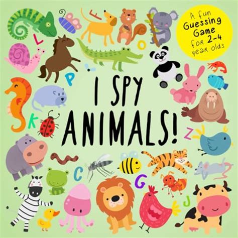 Download I Spy Animals A Fun Guessing Game For 2 4 Year Olds 