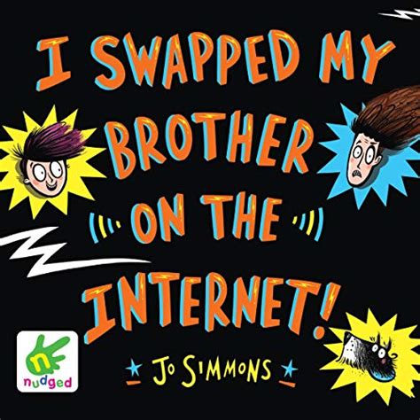 Download I Swapped My Brother On The Internet 