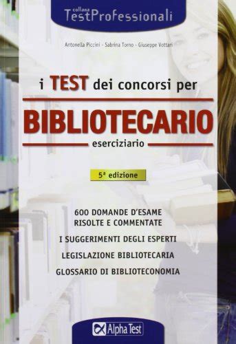 Read Online I Test Dei Concorsi Per Bibliotecario Eserciziario 